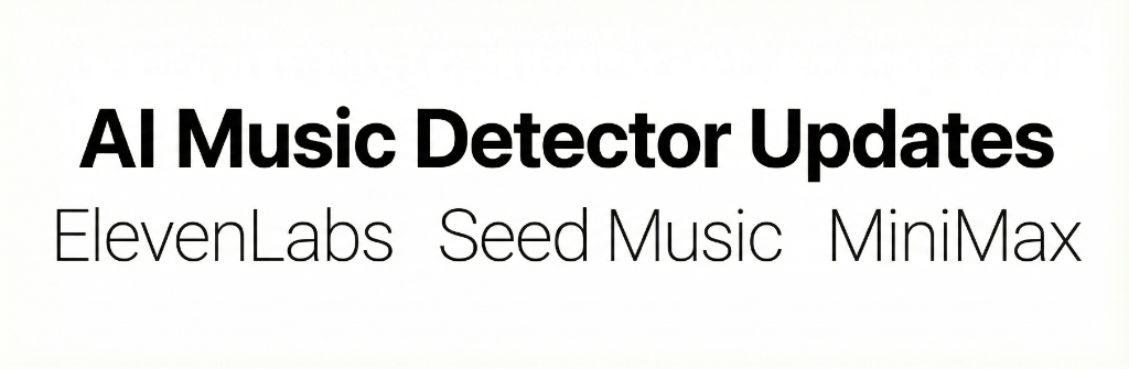 AI Song Detector Supports Suno, Udio, ElevenLabs, and More